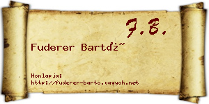 Fuderer Bartó névjegykártya